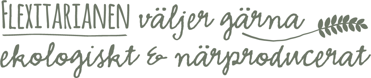 Flexitarianen väljer gärna ekologiskt och närproducerat
